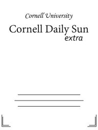 Title: Cornell Daily Sun, Author: Cornell University