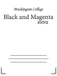 Title: Black and Magenta, Author: Muskingum College