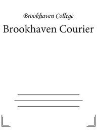 Title: Brookhaven Courier, Author: Brookhaven College