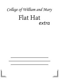 Title: Flat Hat, Author: College of William and Mary