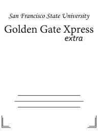 Title: Golden Gate Xpress, Author: San Francisco State University