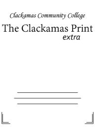 Title: The Clackamas Print, Author: Clackamas Community College