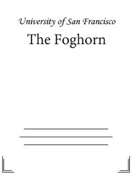 Title: The Foghorn, Author: University of San Francisco