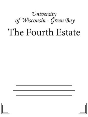 The Fourth Estate By University Of Wisconsin Green Bay