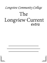 Title: The Longview Current, Author: Longview Community College