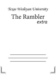 Title: The Rambler, Author: Texas Wesleyan University