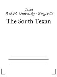 Title: The South Texan, Author: Texas A & M  University-Kingsville