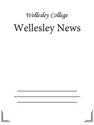 Title: Wellesley News, Author: Wellesley College