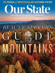 Title: Our State: Celebrating North Carolina, Author: Our State