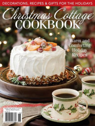 Title: Cottage Journal Christmas Cottage Cookbook 2013, Author: Hoffman Media