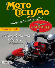 Title: Motociclismo racconta il mito Guzzi- Novembre 2012, Author: Edisport Editoriale S.p.A.