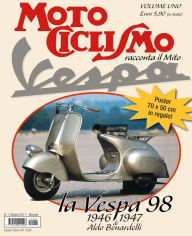 Title: Motociclismo racconta il mito Vespa- Ottobre 2011, Author: Edisport Editoriale S.p.A.