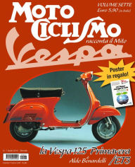 Title: Motociclismo racconta il mito Vespa-Aprile 2012, Author: Edisport Editoriale S.p.A.