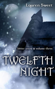 Title: Twelfth Night, Author: Lauren Sweet