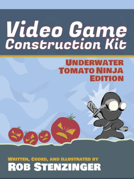Video Game Construction Kit: Underwater Tomato Ninja Edition