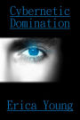 Cybernetic Domination