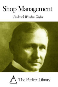 Title: Shop Management, Author: Frederick Winslow Taylor