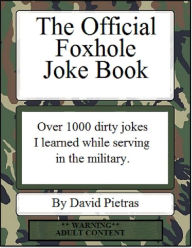 Title: The Official Foxhole Joke Book, Author: David Pietras