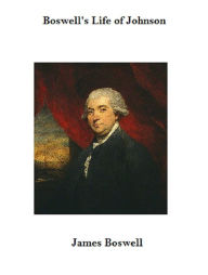 Title: Boswell's Life of Johnson, Author: James Boswell