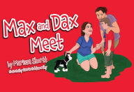 Title: Max and Dax Meet, Author: Marissa Shortt