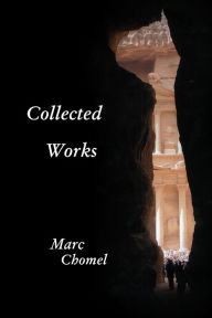 Title: Collected Works, Author: Marc Chomel