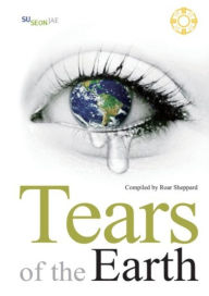 Title: Tears of the Earth, Author: Roar Sheppard