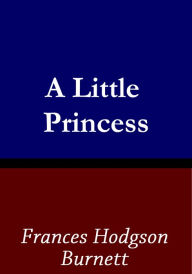 Title: Little Princess, Author: Frances Hodgson Burnett