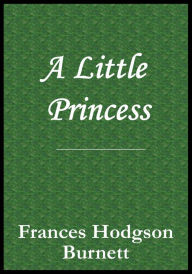 Title: A Little Princess Book, Author: Frances Hodgson Burnett