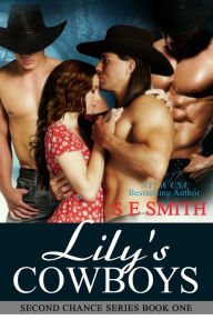 Title: Lily's Cowboys, Author: S. E. Smith