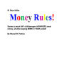 Money Rules! 