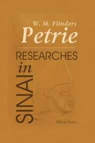 Title: Researches in Sinai., Author: William Petrie