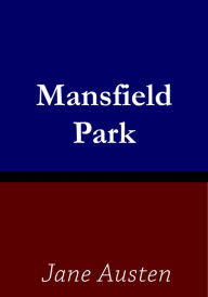 Title: Mansfield Park, Author: Jane Austen