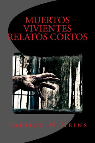 MUERTOS VIVENTES RELATOS CORTOS