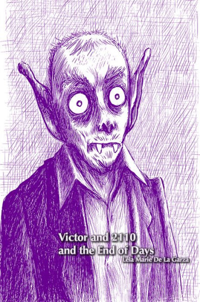 Victor and 2110 and the End of Days