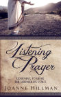 Listening Prayer: Learning to Hear the Shepherd's Voice