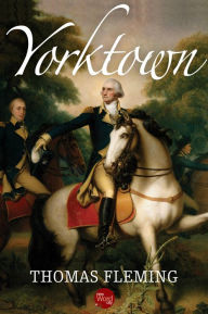 Title: Yorktown, Author: Thomas Fleming