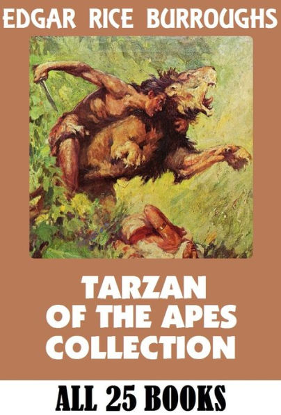 TARZAN OF THE APES SERIES COLLECTION; Edgar Rice Burroughs; (includes ALL 25 Tarzan Adventures)
