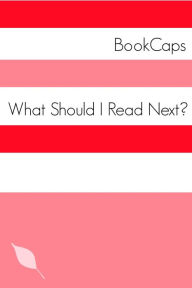 Title: What Should I Read Next?, Author: BookCaps