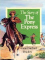 The Story of the Pony Express