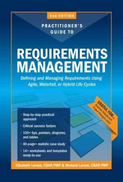 The Practitioners Guide to Requirements Management, 2nd Edition