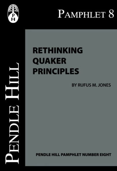 Rethinking Quaker Principles
