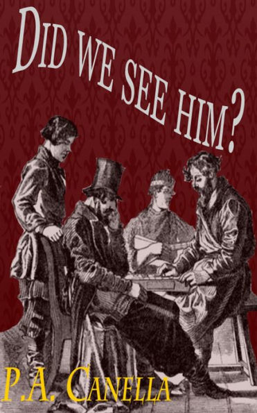 Did We See Him? (The timely adventures of Charles Palmerston, #1)