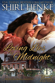 Title: Loving Lies at Midnight, Author: Shirl Henke