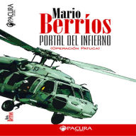 Title: PORTAL DEL INFIERNO (Operación Patuca), Author: Mario Berrios