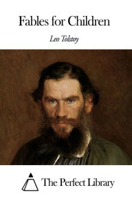 Title: Fables for Children, Author: Leo Tolstoy