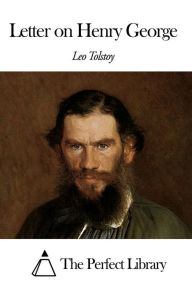 Title: Letter on Henry George, Author: Leo Tolstoy