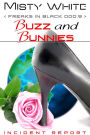 Buzz and Bunnies (Freaks in Black)