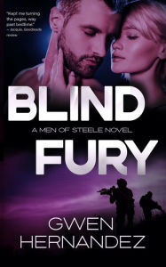 Title: Blind Fury: A Military Romantic Suspense, Author: Gwen Hernandez