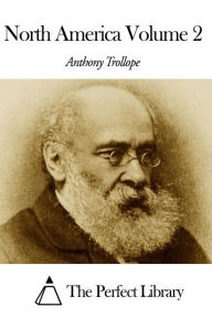 Title: North America Volume 2, Author: Anthony Trollope