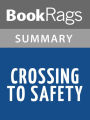 Crossing to Safety by Wallace Stegner Summary & Study Guide